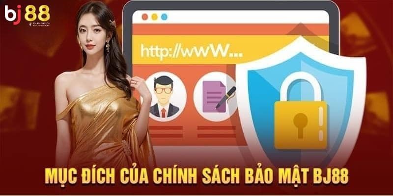 chính sách bảo mật BJ88 chính sách bảo mật BJ88