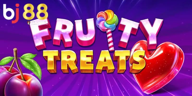 FRUITY TREATS BJ88 Sơ lược thông tin về trò chơi FRUITY TREATS BJ88