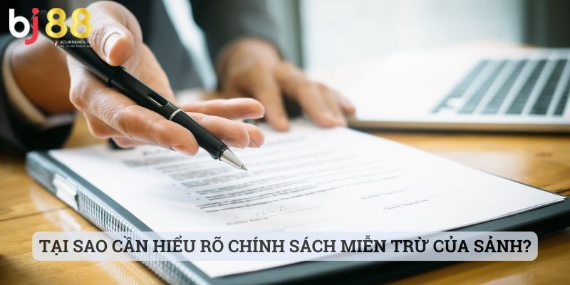 miễn trừ trách nhiệm BJ88 Tại sao bạn cần hiểu rõ chính sách miễn trừ của sảnh BJ88?