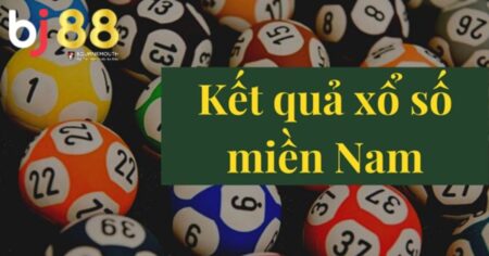 Bật mí cách chơi xổ số miền Nam BJ88 trúng lớn chuẩn nhất