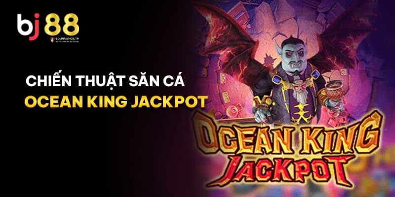Ocean King Jackpot BJ88 Ocean King Jackpot BJ88
