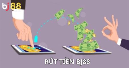 rút tiền BJ88