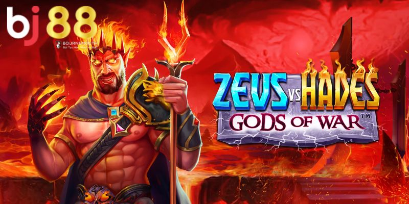 ZEUS VS HADES - GODS OF WAR BJ88 Sơ lược thông tin về Zeus vs Hades - Gods of War BJ88