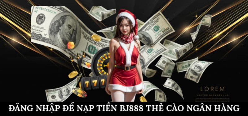 Đăng nhập để nạp tiền BJ888 qua thẻ cào ngân hàng