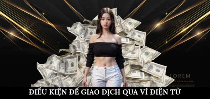 Điều kiện để giao dịch rút tiền BJ888 qua ví điện tử